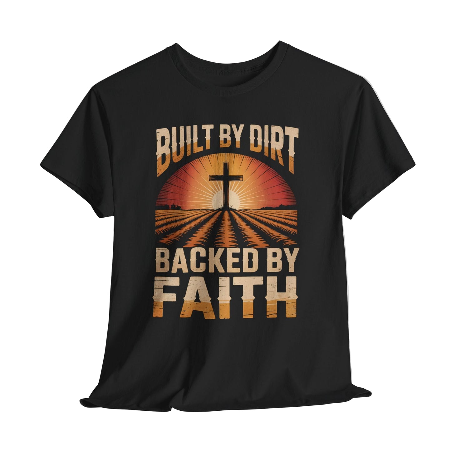 Built by Dirt, Backed by Faith Vintage T-Shirt