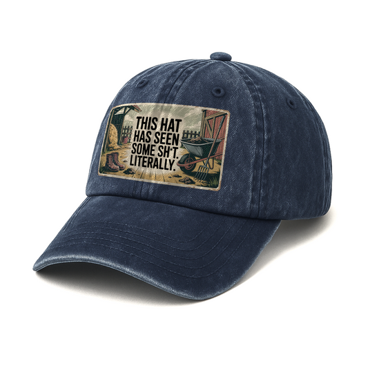 This Hat Has Seen Some Sh*t ā Rustic Humor Farm Cap