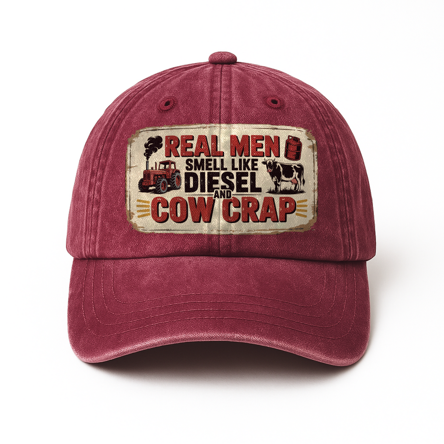 Real Men Smell Like Diesel and Cow Crap – Grit & Humor Washed Cap
