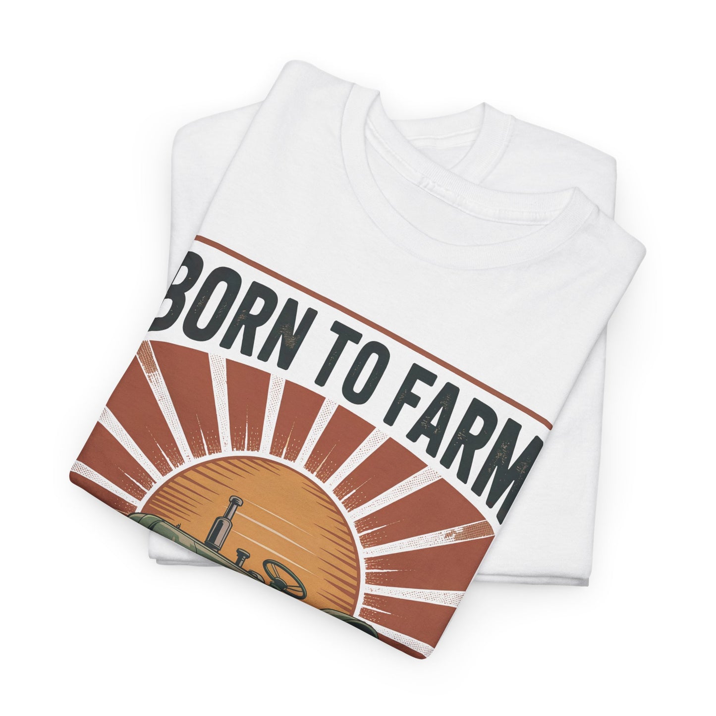 Born to Farm, Built to Last Vintage T-Shirt