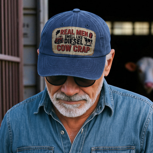Real Men Smell Like Diesel and Cow Crap – Grit & Humor Washed Cap