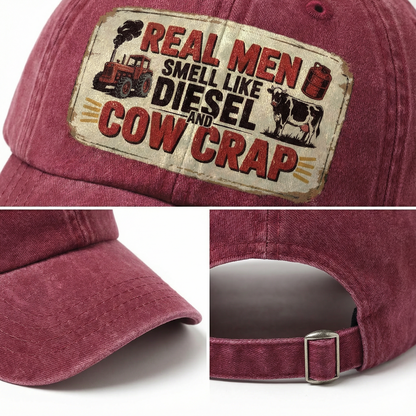 Real Men Smell Like Diesel and Cow Crap - Vintage Distressed Cap