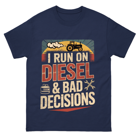 I Run on Diesel & Bad Decisions Vintage T-Shirt