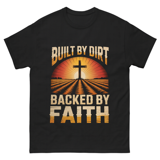Built by Dirt, Backed by Faith Vintage T-Shirt