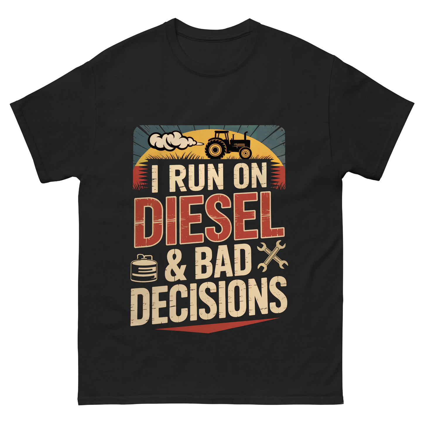 I Run on Diesel & Bad Decisions Vintage T-Shirt