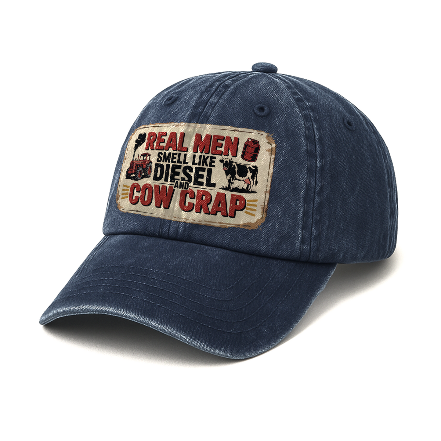Real Men Smell Like Diesel and Cow Crap – Grit & Humor Washed Cap
