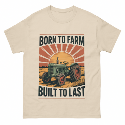 Born to Farm, Built to Last Vintage T-Shirt