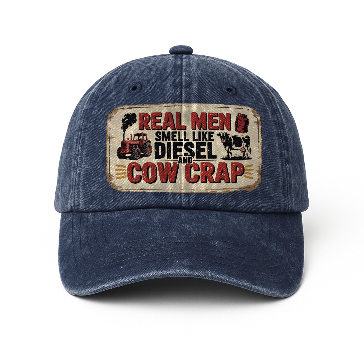 Real Men Smell Like Diesel and Cow Crap – Grit & Humor Washed Cap