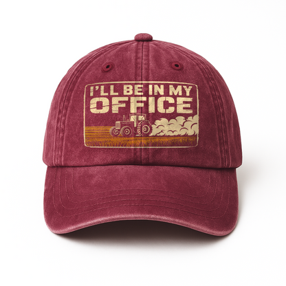 I'll Be in My Office – Rustic Tractor Washed Cap