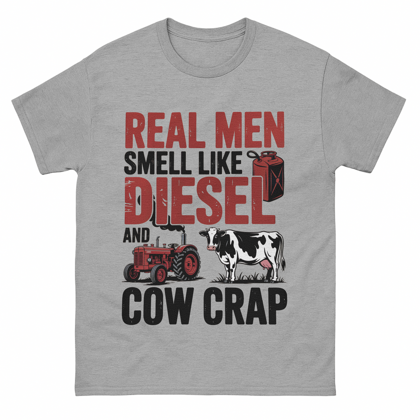 Real Men Smell Like Diesel and Cow Crap Vintage T-Shirt